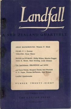 Landfall 28: A New Zealand Quarterly Vol 7, No 4 (1953) by Charles Brasch