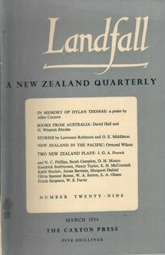 Landfall 29: A New Zealand Quarterly Vol 8, No 1 (1954) by Charles Brasch