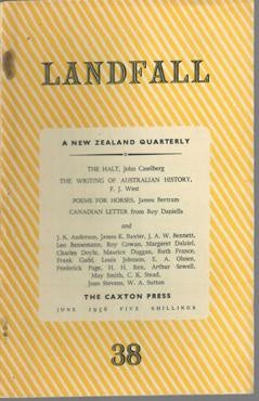 Landfall 38: A New Zealand Quarterly Vol 10, No 2 (1956) by Charles Brasch