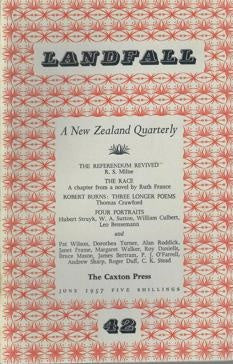 Landfall 42: A New Zealand Quarterly Vol 11, No 2 (1957) by Charles Brasch