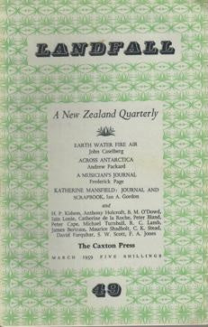 Landfall 49: A New Zealand Quarterly Vol 13, No 1 (1959) by Charles Brasch