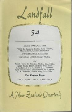 Landfall 54: A New Zealand Quarterly Vol 14, No 2 (1960) by Charles Brasch