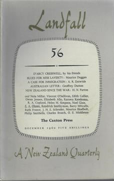 Landfall 56: A New Zealand Quarterly Vol 14, No 4 (1960) by Charles Brasch
