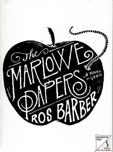 The Marlowe Papers: A Novel In Verse by Ros Barber