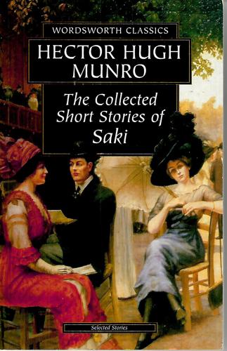 The Complete Stories Of Saki by Hector Hugh Munro