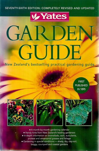 Yates Garden Guide - New Zealand's Bestselling Practical Gardening Guide