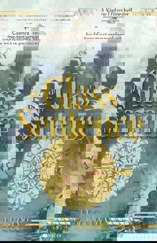 The Glass Sentence by S. E. Grove