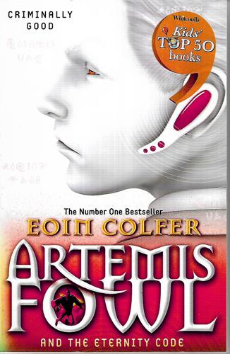 Artemis Fowl: The Eternity Code (Book 3) by Eoin Colfer