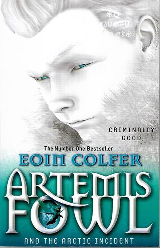 Artemis Fowl: The Arctic Incident (Book 2) by Eoin Colfer