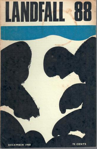 Landfall 88: A New Zealand Quarterly Vol 22, No 4 (1968) by Robin Dudding