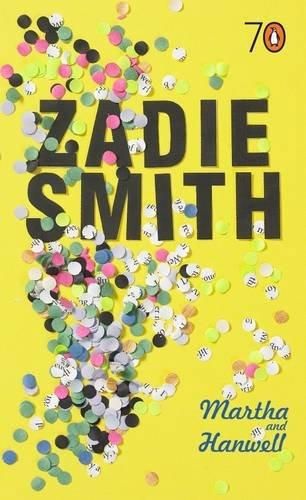 Martha And Hanwell by Zadie Smith
