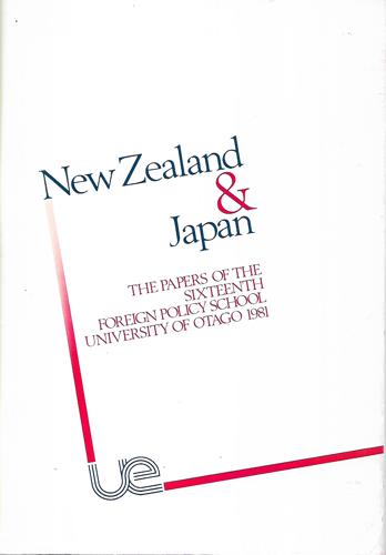 New Zealand And Japan - The Papers Of The Sixteenth Foreign Policy School 1981 by T. J. Hearn