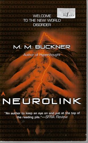 Neurolink by M. M. Buckner