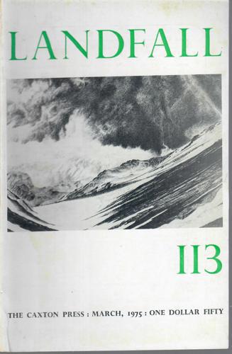 Landfall 113: A New Zealand Quarterly Vol 29, No 1 (1975) by Leo Bensemann