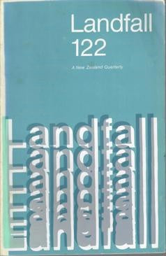 Landfall 122: A New Zealand Quarterly Vol 31, No 2 (1977) by Peter Smart