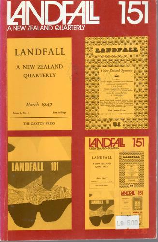 Landfall 151: A New Zealand Quarterly Vol 38, No 3 (1984) by David Dowling