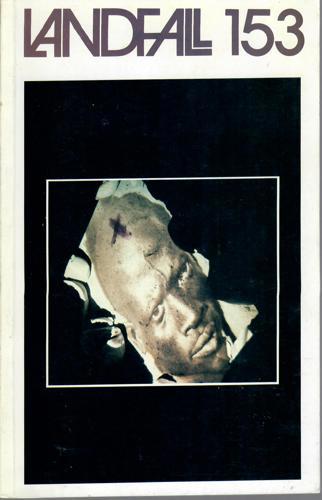 Landfall 153: A New Zealand Quarterly Vol 39, No 1 (1985) by Hugh Lauder