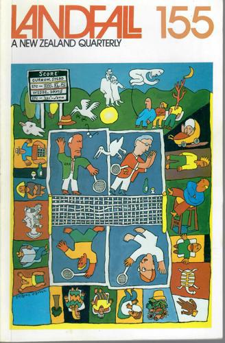 Landfall 155: A New Zealand Quarterly Vol 39, No 3 (1985) by Hugh Lauder