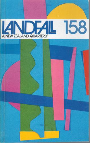 Landfall 158: A New Zealand Quarterly Vol 40, No 2 (1986) by David Dowling