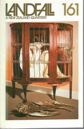 Landfall 161: A New Zealand Quarterly Vol 41, No 1 (1987) by Judith Baker