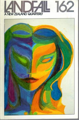 Landfall 162: A New Zealand Quarterly Vol 41, No 2 (1987) by Judith Baker