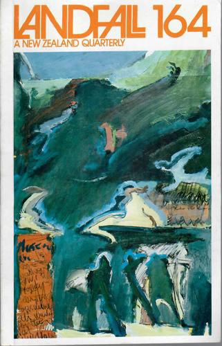 Landfall 164: A New Zealand Quarterly Vol 41, No 4 (1987) by Judith Baker