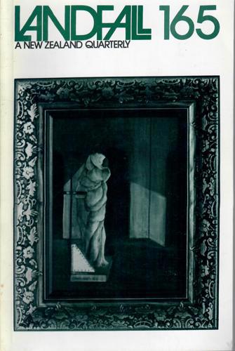 Landfall 165: A New Zealand Quarterly Vol 42, No 1 (1988) by Judith Baker
