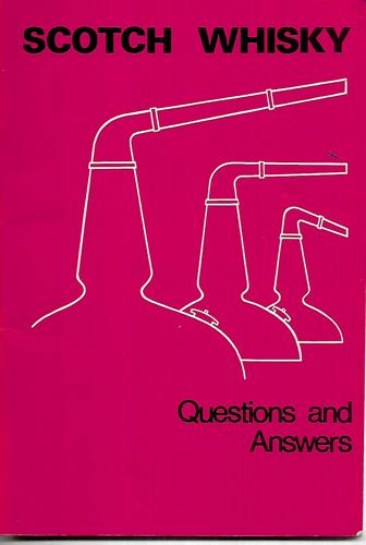 Scotch Whiskey - Questions and Answers