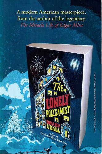 The Lonely Polygamist by Brady Udall