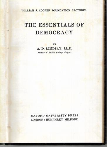 The Essentials Of Democracy by A. D. Lindsay