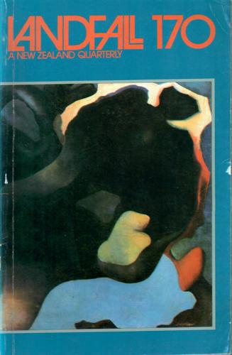 Landfall 170: A New Zealand Quarterly Vol 43, No 2 (1989) by Judith Baker