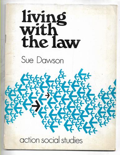 Living With The Law (Action Social Studies) by Sue Dawson