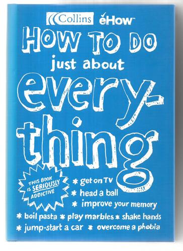How To Do Everything