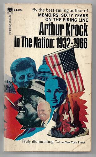 In The Nation: 1932-1966 by Arthur Krock