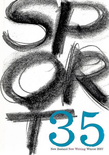 Sport 35 - New Zealand New Writing Winter 2007 by Fergus Barrowman