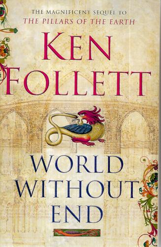 World Without End: A Novel by Ken Follett