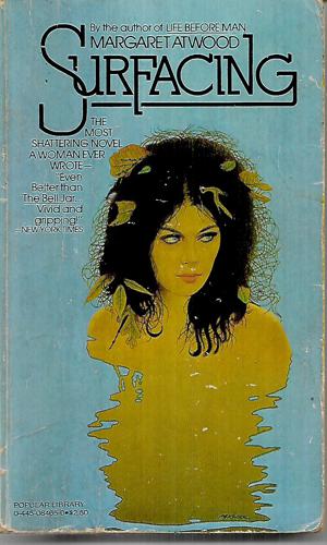 Surfacing by Margaret Atwood