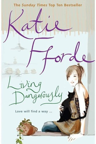 Living Dangerously by Katie Fforde