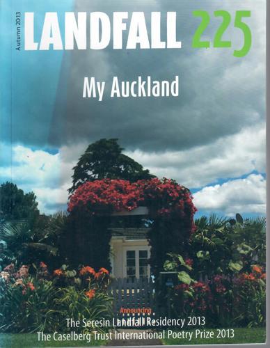 Landfall 225: My Auckland (May 2013) by David Eggleton