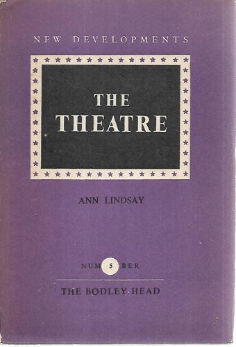 New Developments: The Theatre by Ann Lindsay