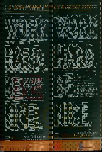 Work Hard. Be Nice. How Two Inspired Teachers Created The Most Promising Schools In America by Jay Mathews