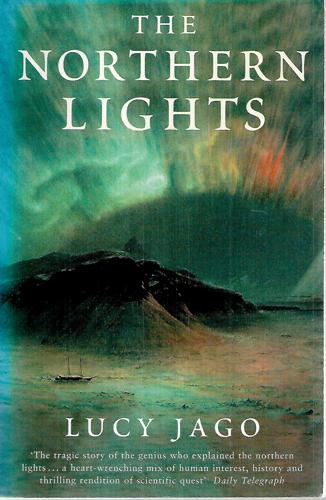 The Northern Lights by Lucy Jago