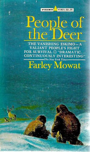 People Of The Deer by Farley Mowat