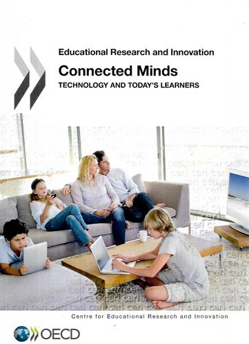 Educational Research And Innovation Connected Minds Technology And Today's Learners: Technology And Today's Learners by Francesc Pedro