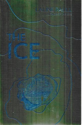 The Ice by Laline Paull