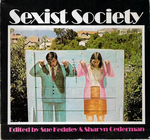 Sexist Society by Sharyn Cederman and Sue Kedgley