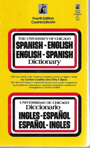 The University Of Chicago Spanish Dictionary by Carlos Castillio