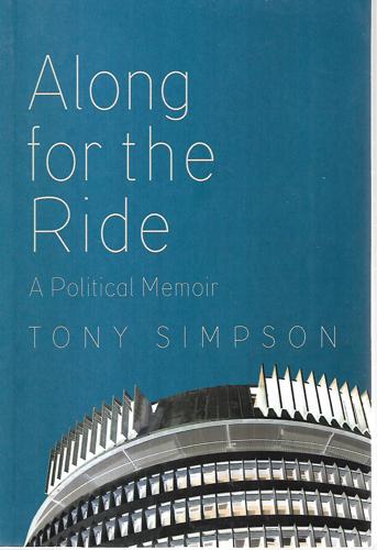 Along For The Ride: A Political Memoir by Tony Simpson