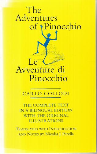 The Adventures of Pinocchio: Story of a Puppet/Le Avventure di Pinocchio by Carlo Collodi