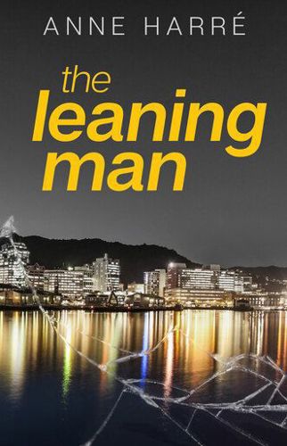 The Leaning Man by Anne Harre